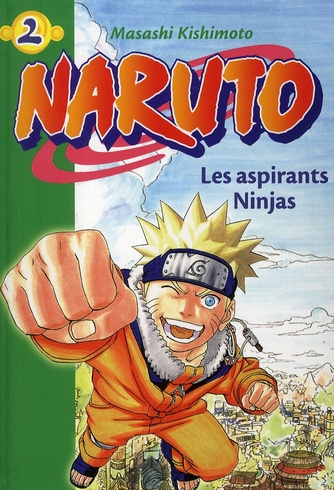 Naruto Tome 2 : Les aspirants Ninjas
