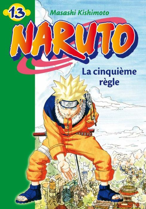 Naruto Tome 13 : La cinquième règle