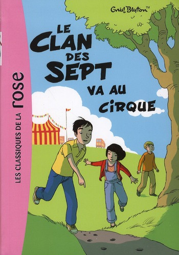 Le clan des sept Tome 2 : Le Clan des Sept va au cirque