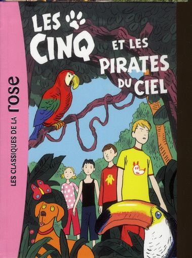 Le Club des Cinq Tome 26 : Les Cinq et les pirates du ciel