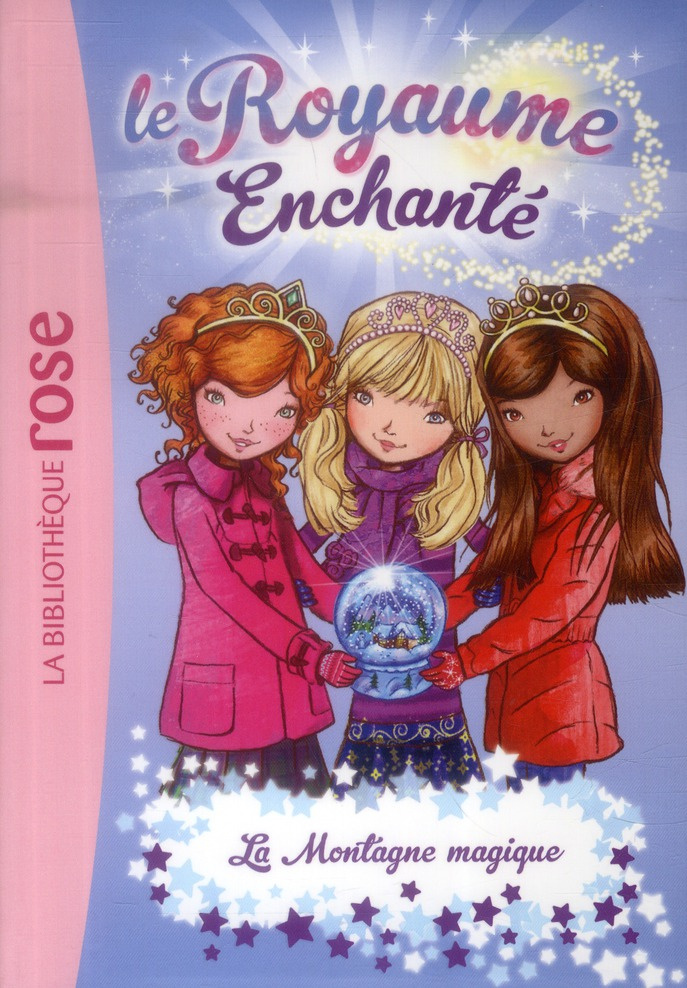 Le royaume enchanté/La montagne magique