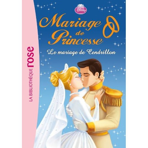 Mariage de princesse/6/Le mariage de Cendrillon