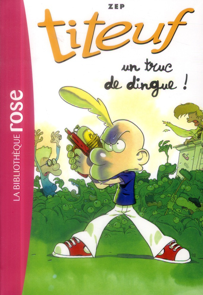 Titeuf Tome 14 : Un truc de dingue !