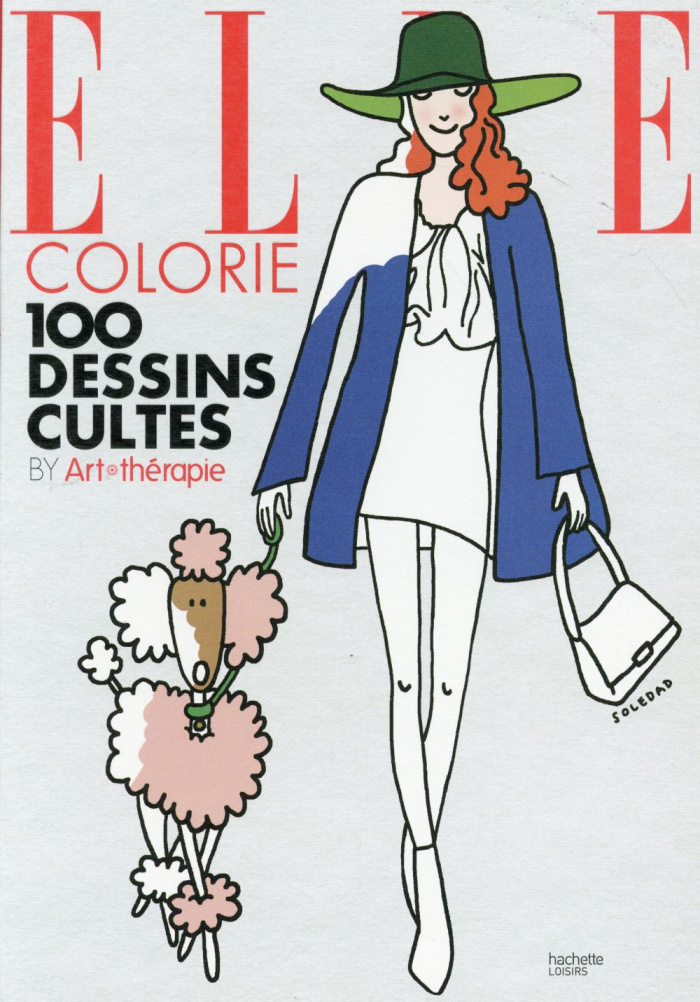 Elle. Colorie 100 dessins cultes