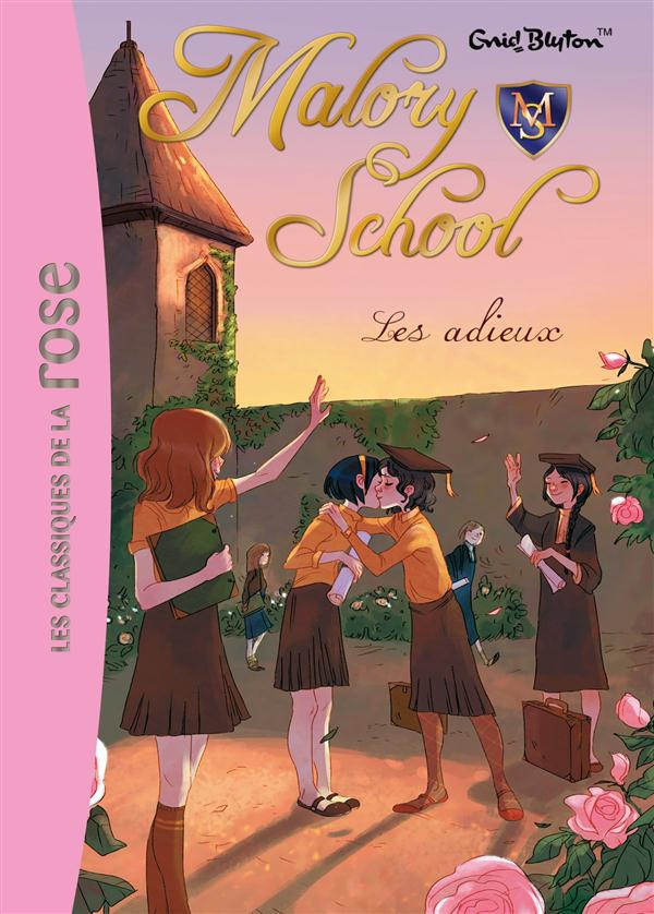 Malory School Tome 6 : Les adieux