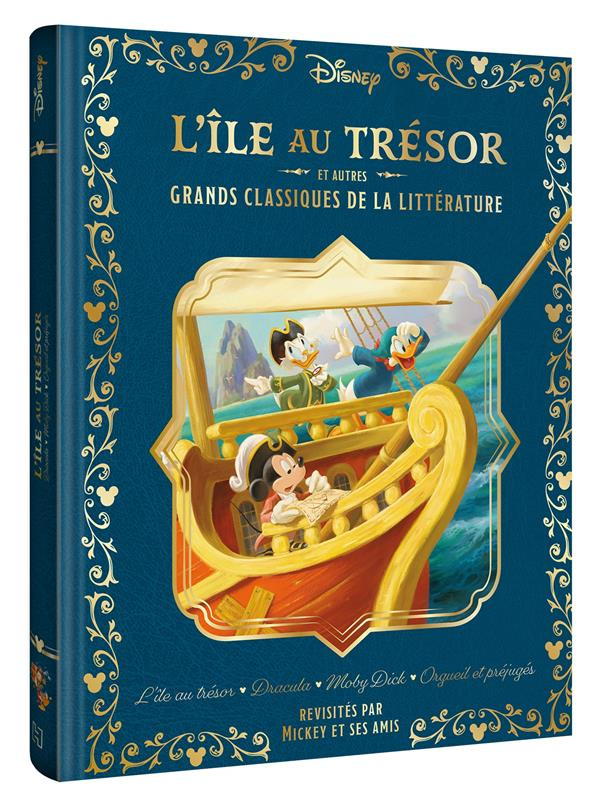 L'île au trésor et autres grands classiques de la littérature. L'île au trésor ; Dracula ; Moby Dick