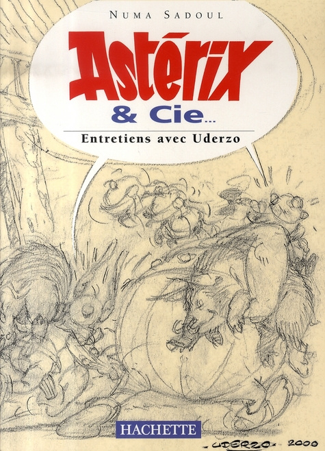 Astérix & Cie... . Entretiens avec Uderzo
