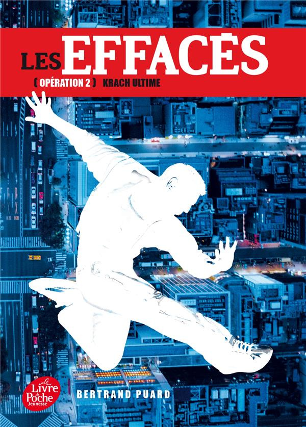 Les effacés Tome 2 : Krach ultime