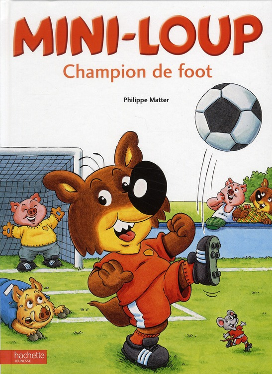 Mini-Loup : Champion de foot