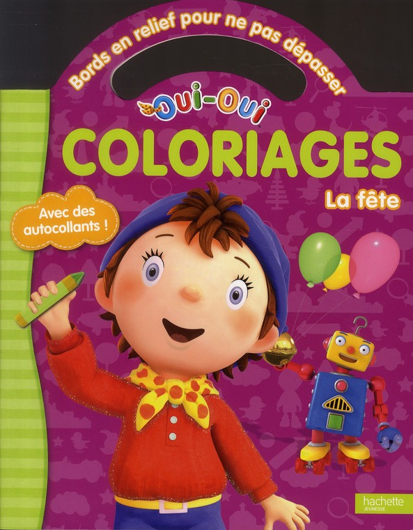 Coloriages Oui-Oui. La fête