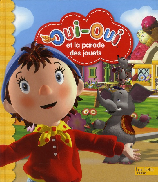 Oui-oui et la parade des jouets
