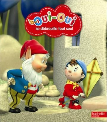 Oui-Oui se debrouille tout seul