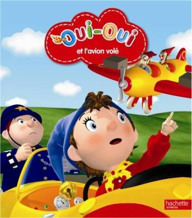 Oui-Oui et l'avion volé