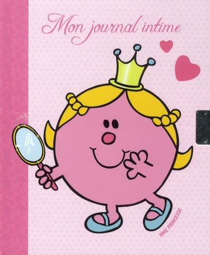 Mon journal intime. Madame princesse