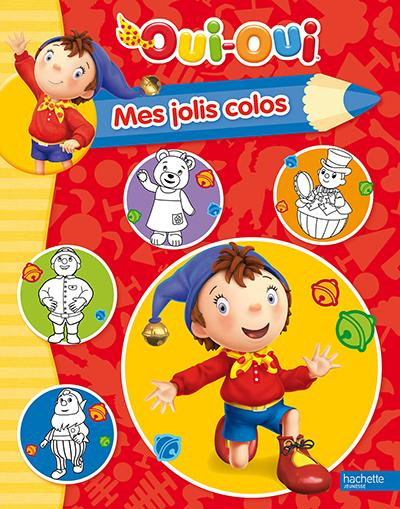 Oui-Oui mes jolis colos