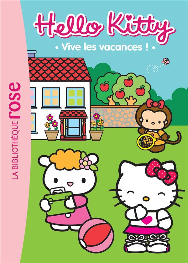 HELLO KITTY 06 - VIVE LES VACANCES !