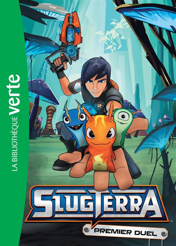 Slugterra Tome 1 : Premier duel
