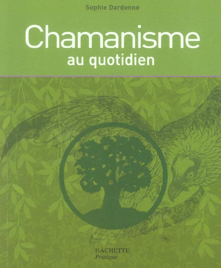 Chamanisme au quotidien