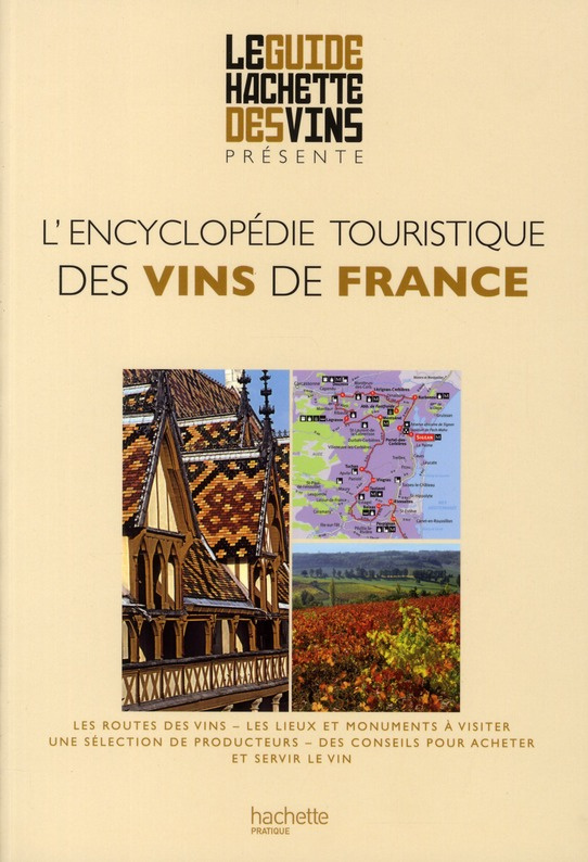 L'encyclopédie touristique des vins de France