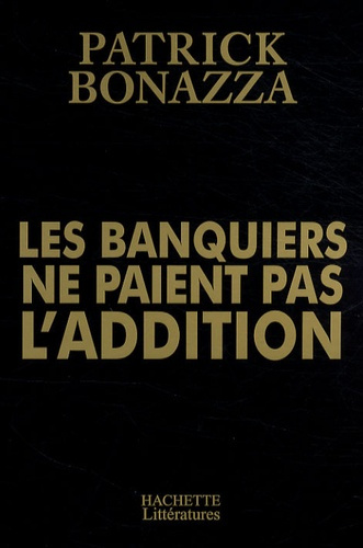 Les banquiers ne paient pas l'addition