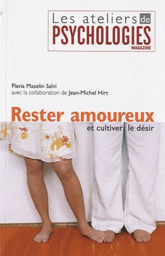 Rester amoureux et cultiver le désir