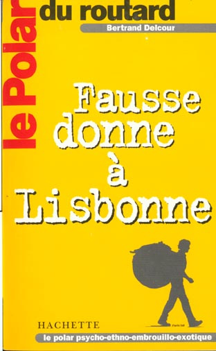 FAUSSE DONNE A LISBONNE