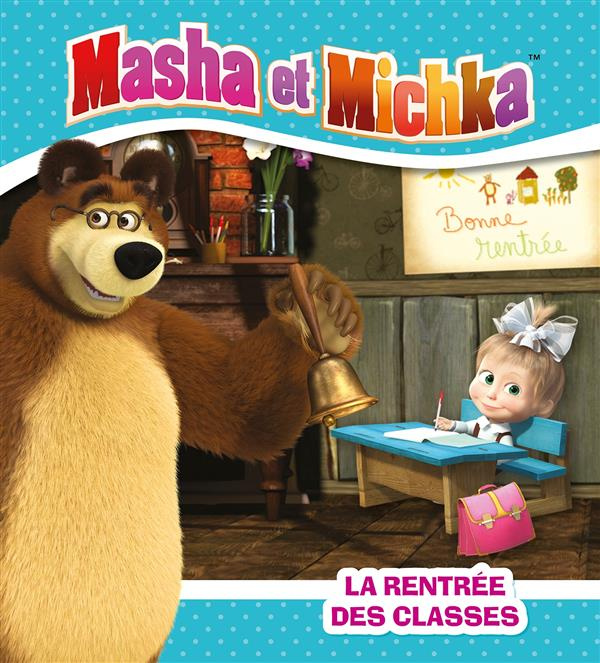 Masha et Michka : La rentrée des classes