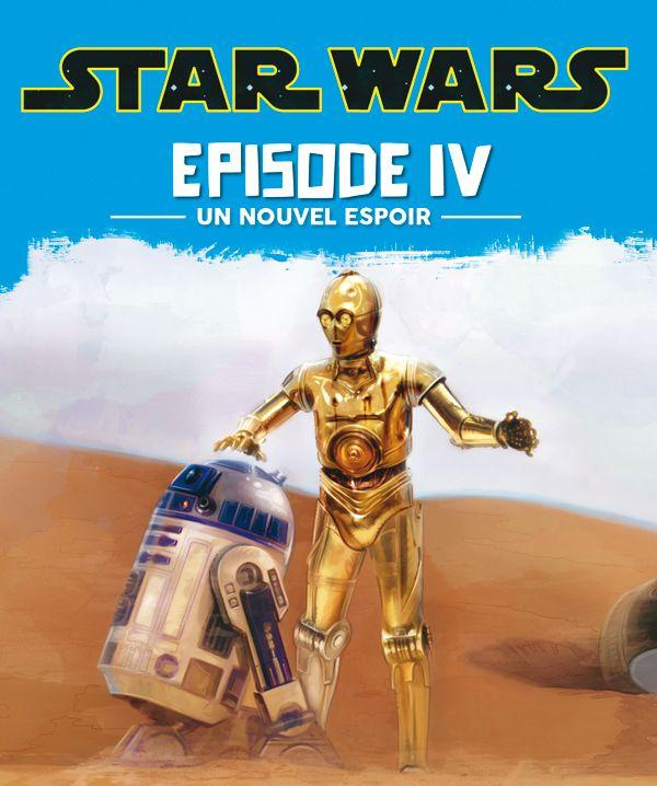 Star Wars/4/Un nouvel espoir - L'album illustré du film