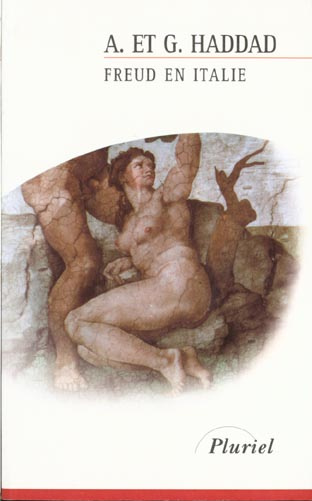 Freud en Italie. Psychanalyse du voyage