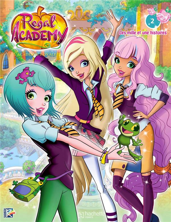 Regal Academy Tome 2 : Les mille et une histoires