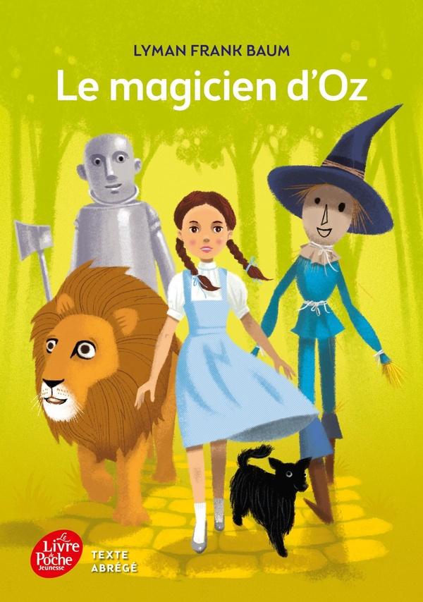 Le magicien d'Oz. Texte abrégé