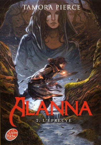 Alanna Tome 2 : L'épreuve