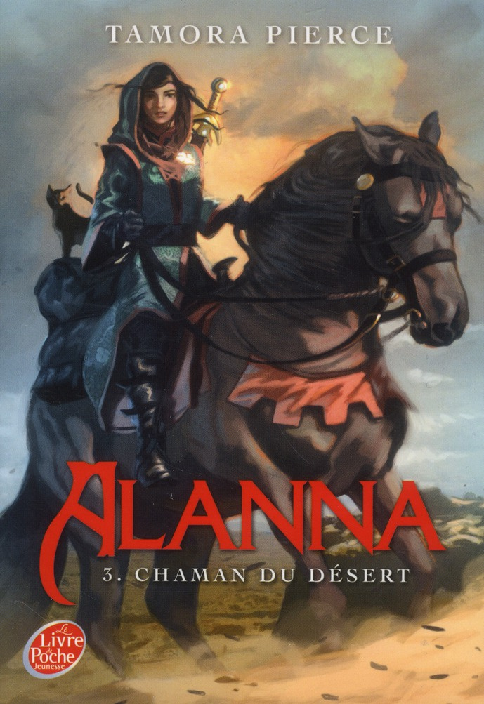 Alanna Tome 3 : Chaman du désert