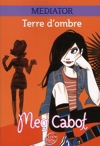 Mediator Tome 1 : Terre d'ombre