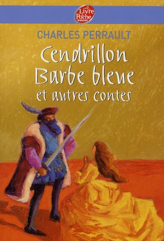 Cendrillon, Barbe bleue et autres contes