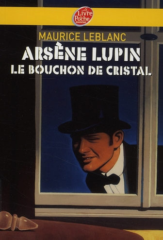 Arsène Lupin : Le bouchon de cristal