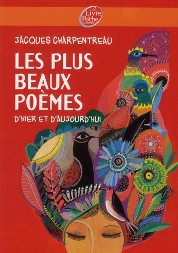 LES PLUS BEAUX POEMES D'HIER ET D'AUJOURD'HUI
