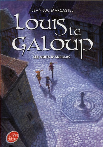 Louis le Galoup Tome 2 : Les nuits d'Aurillac