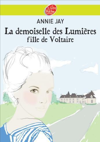 AE/La demoiselle des Lumières - Fille pour Voltaire