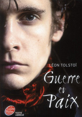 GUERRE ET PAIX - TEXTE ABREGE