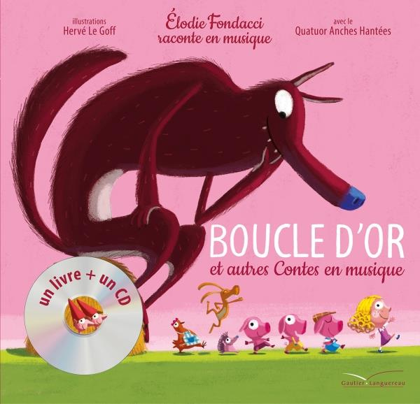 Boucle d'or et autres contes en musique. Avec 1 CD audio