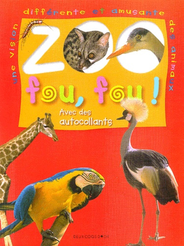 ZOO FOU, FOU ! (4 TITRES )