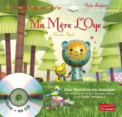 Ma mère l'Oye. Avec 1 CD audio