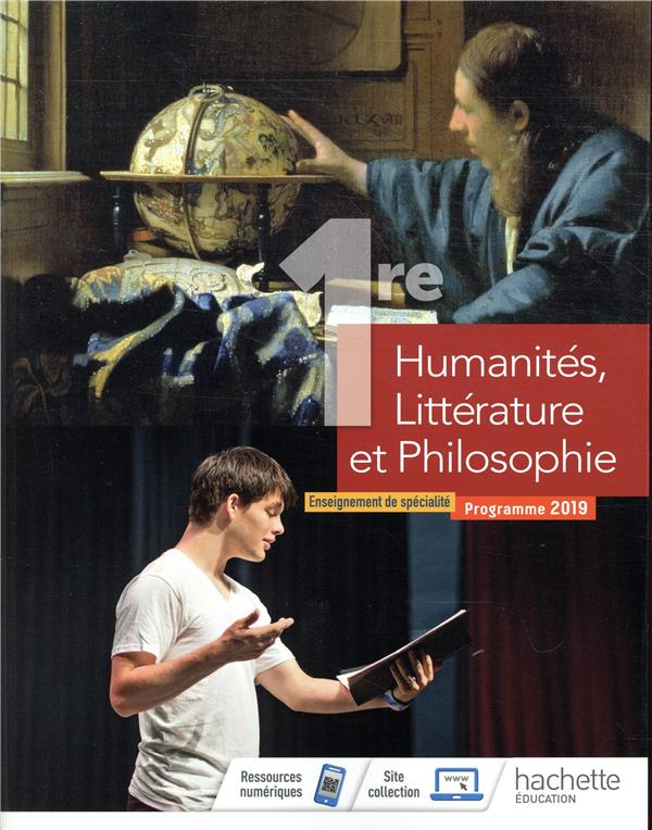 Humanités, Littérature et Philosophie 1re. Enseignement de spécialité, Edition 2019