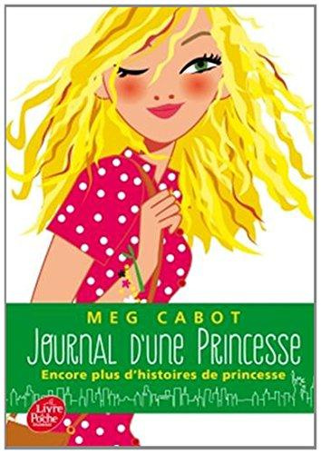 Journal d'une princesse/Encore plus d'histoires de princesse