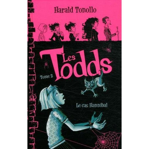 Les Todds Tome 2 : Le cas Hannibal