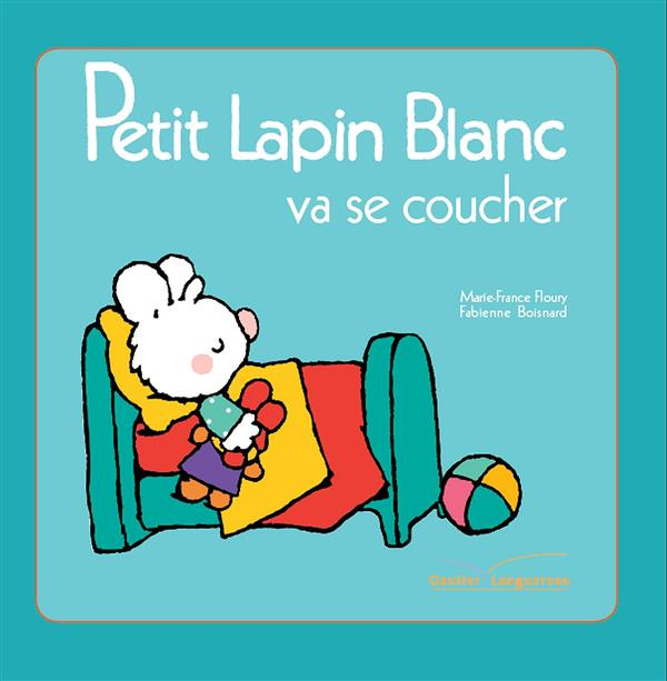 Petit Lapin Blanc va se coucher