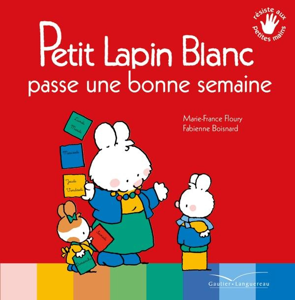 Petit Lapin Blanc : Petit Lapin Blanc passe une bonne semaine