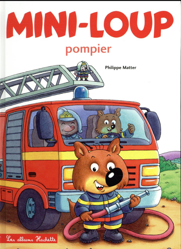 Mini-Loup : Mini-Loup pompier