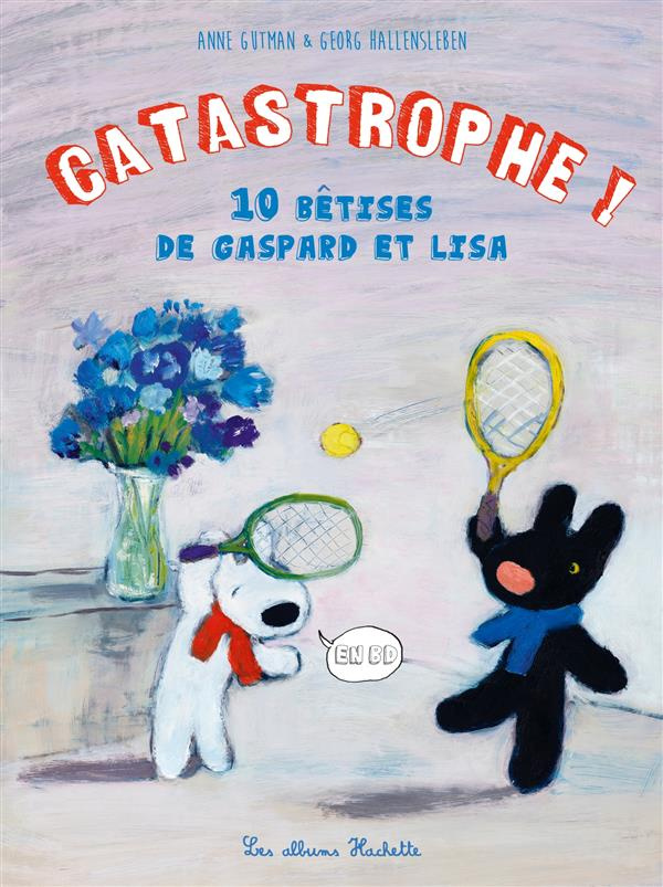 Catastrophes ! 10 bêtises de Gaspard et Lisa